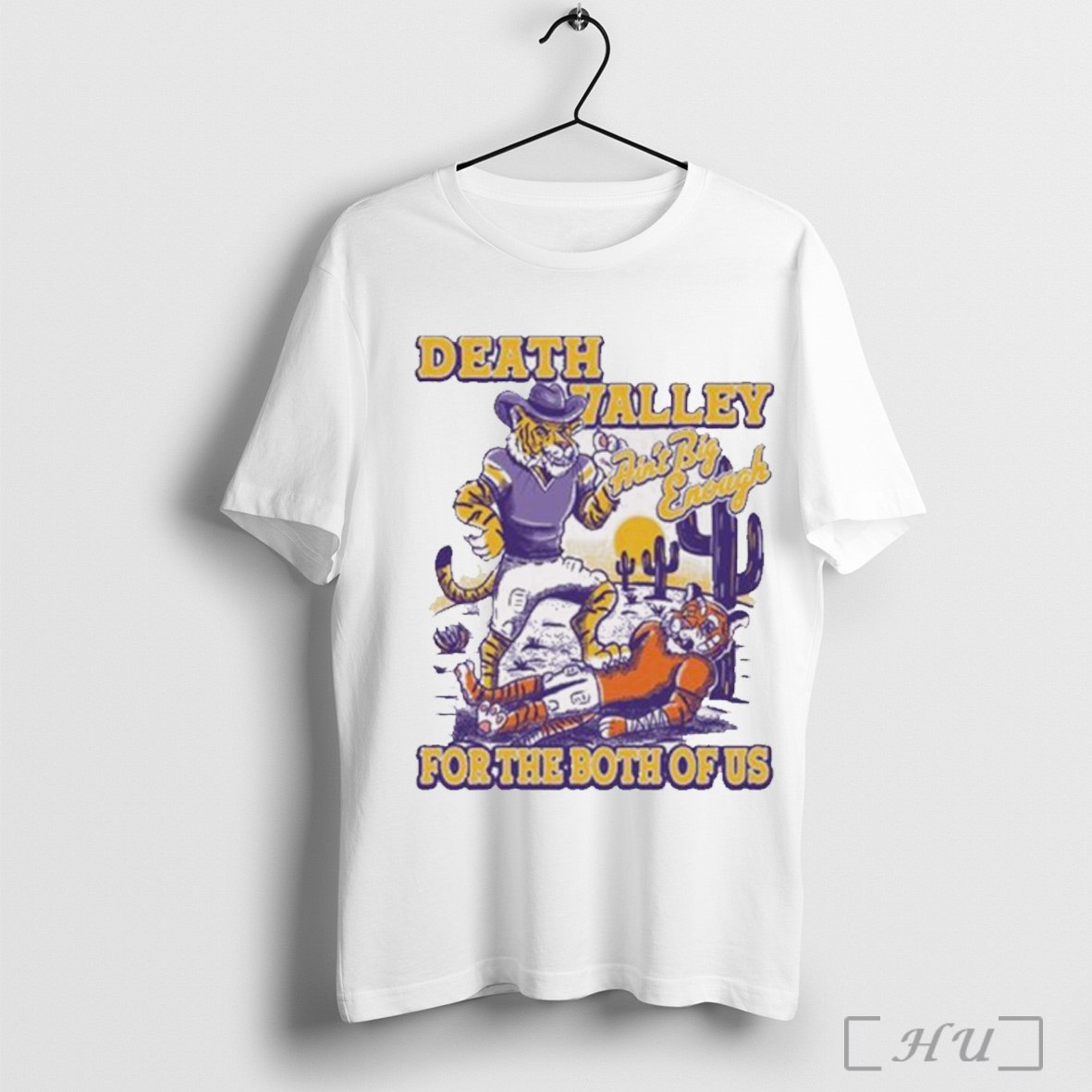 Officials Death Valley Aint Big Enough For The Both Of Us Lsu Tigers Vs Clemson Tigers Mascots T Shirt Sweatshirt