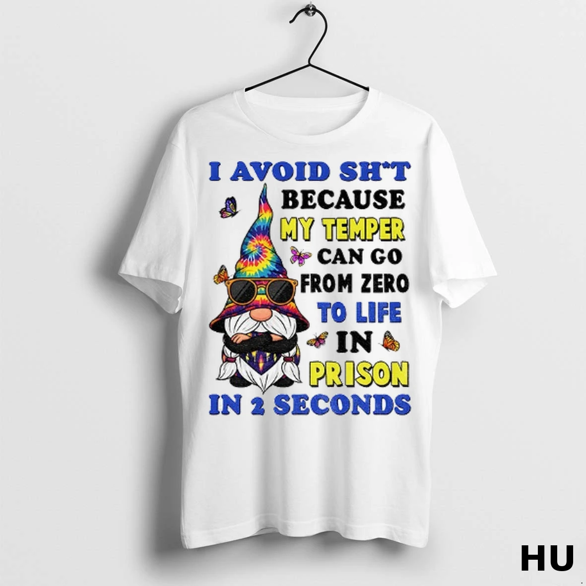 Officials Funny Gnome I Avoid Shit Because My Temper Can Go From Zero To Life In Prison In 2 Seconds T Shirt Sweatshirt