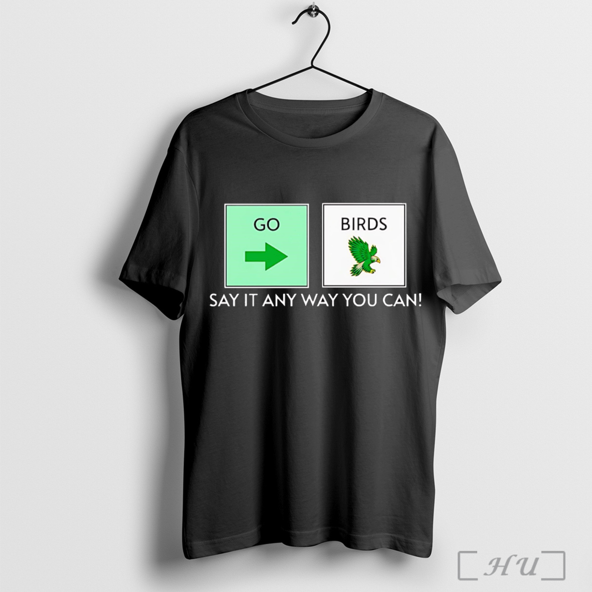 Officials Go Birds Say It Any Way You Can Philadelphia Eagles T Shirt Sweatshirt
