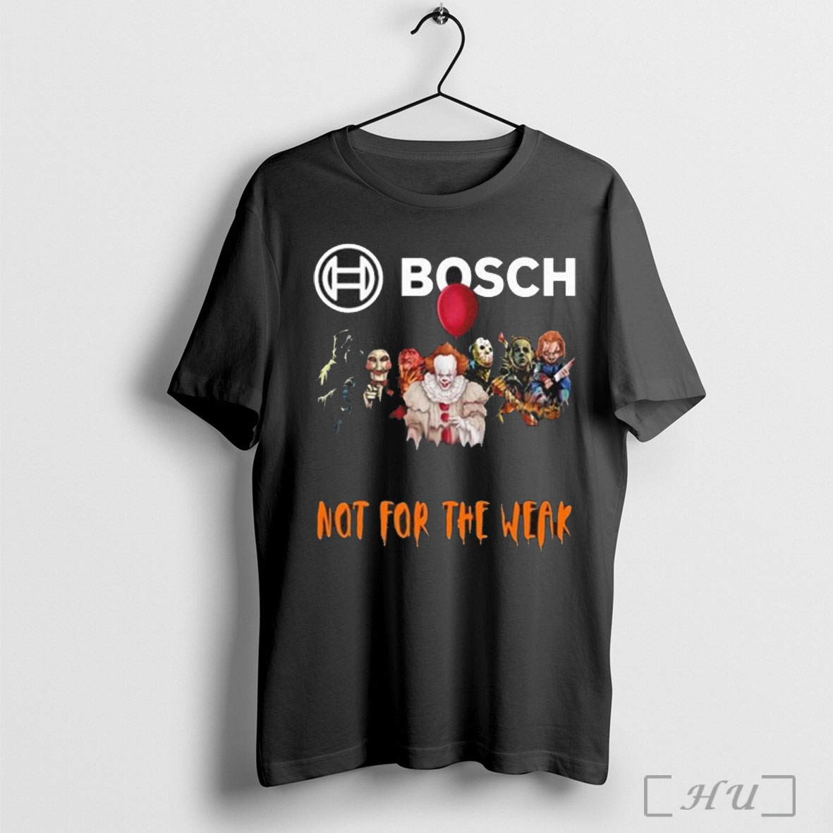 Officials Horror Characters X Robert Bosch Gmbh Not For The Weak Halloween 2025 T Shirt Sweatshirt