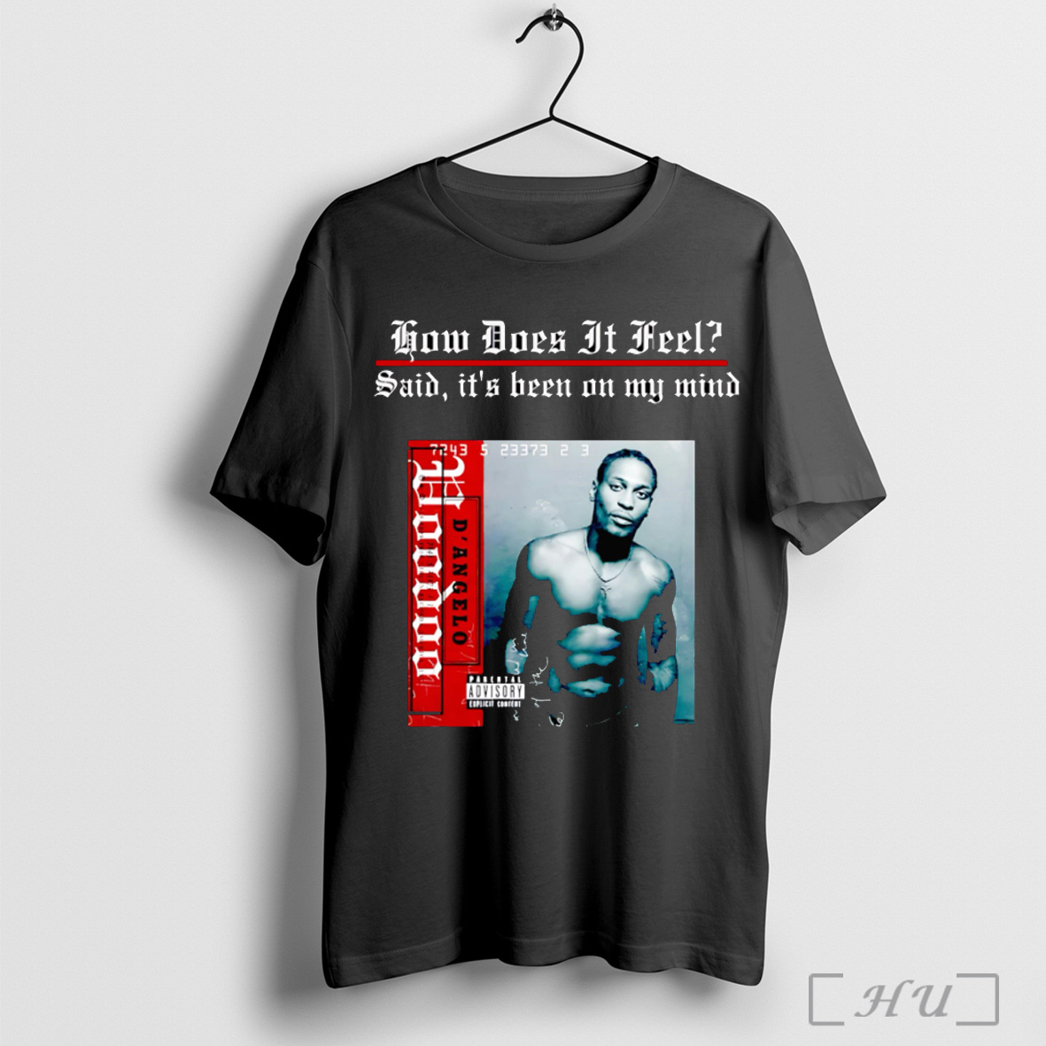 Officials How Does It Feel Said Its Been On My Mind T Shirt Sweatshirt