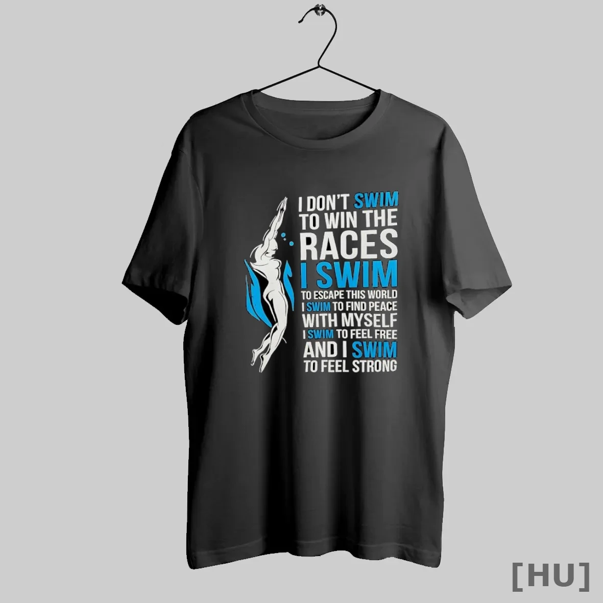 Officials I Don_t Swim To Win The Races Inspirational Swimmer Quote S Black T Shirt Sweatshirt