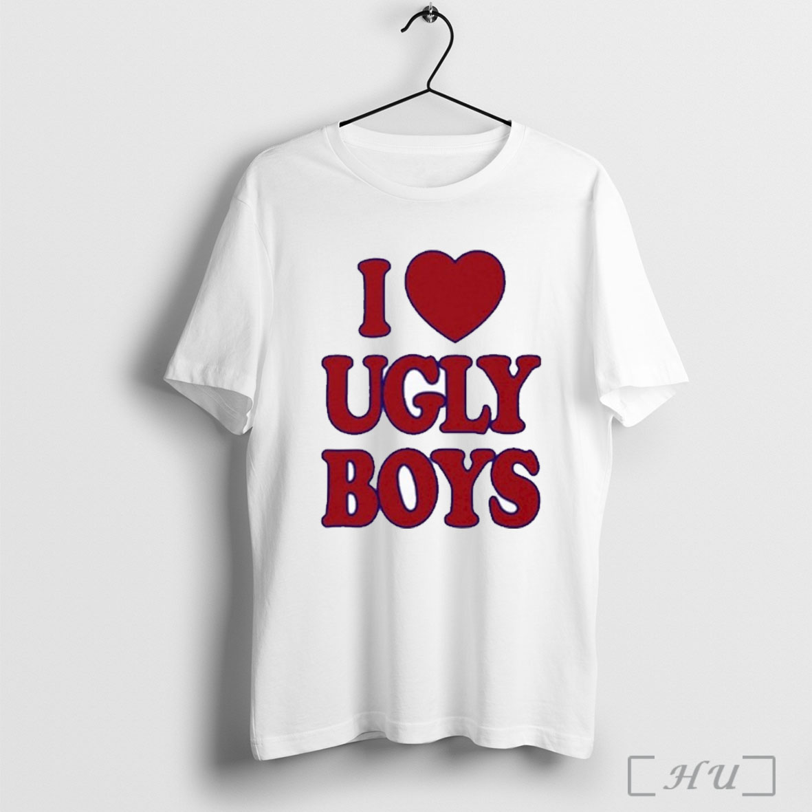 Officials I Love Ugly Boys T Shirt Sweatshirt