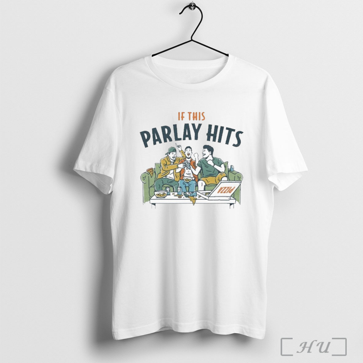 Officials If This Parlay Hits Couch Pizza Friends T Shirt Sweatshirt