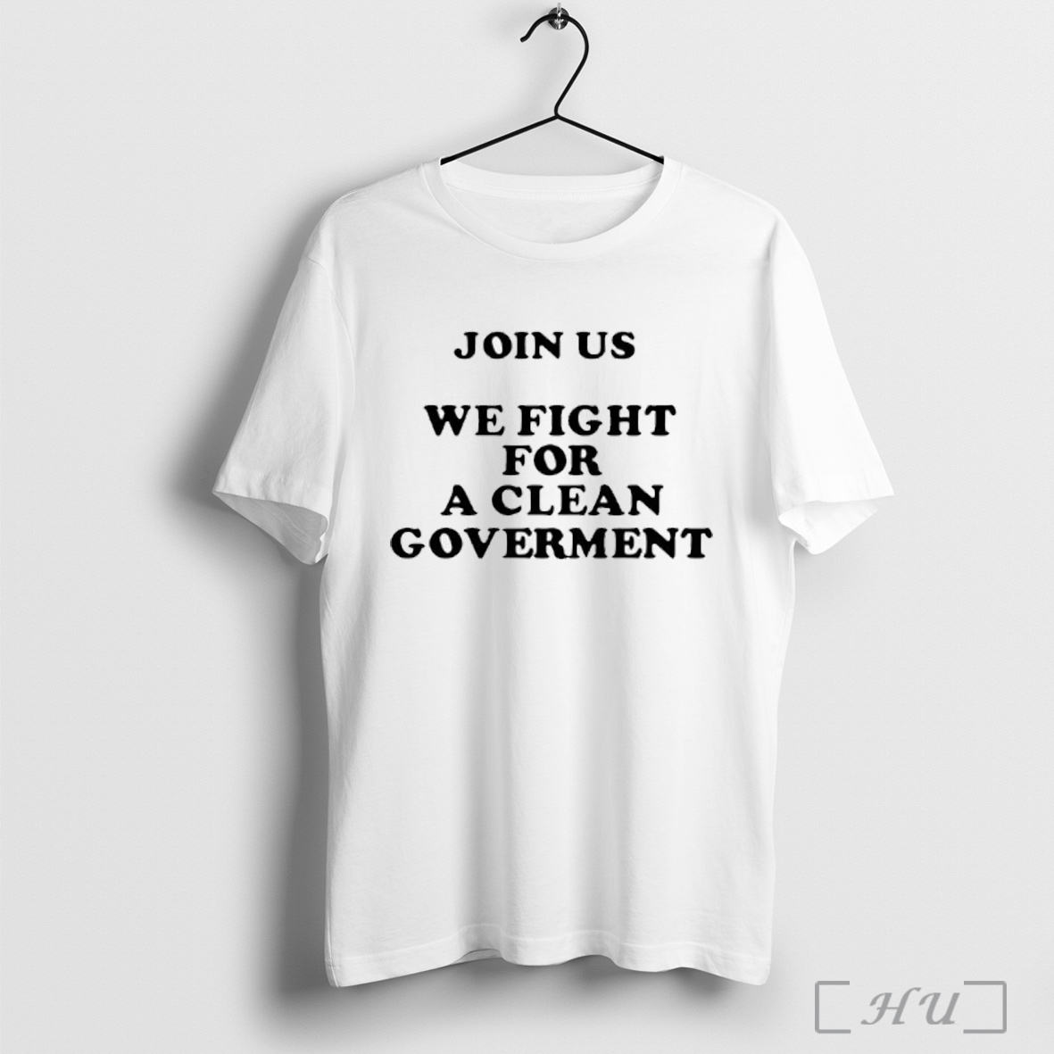 Officials Join Us We Fight For A Clean Government T Shirt Sweatshirt
