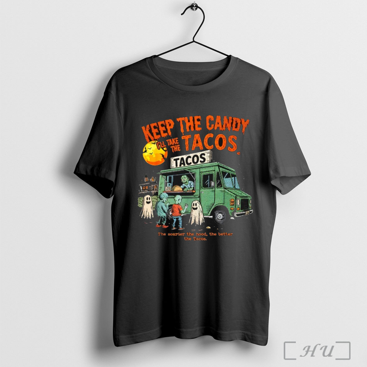 Officials Keep The Candy Ill Take The Tacos The Scarier The Hood The Better The Tacos Ghost Halloween T Shirt Sweatshirt