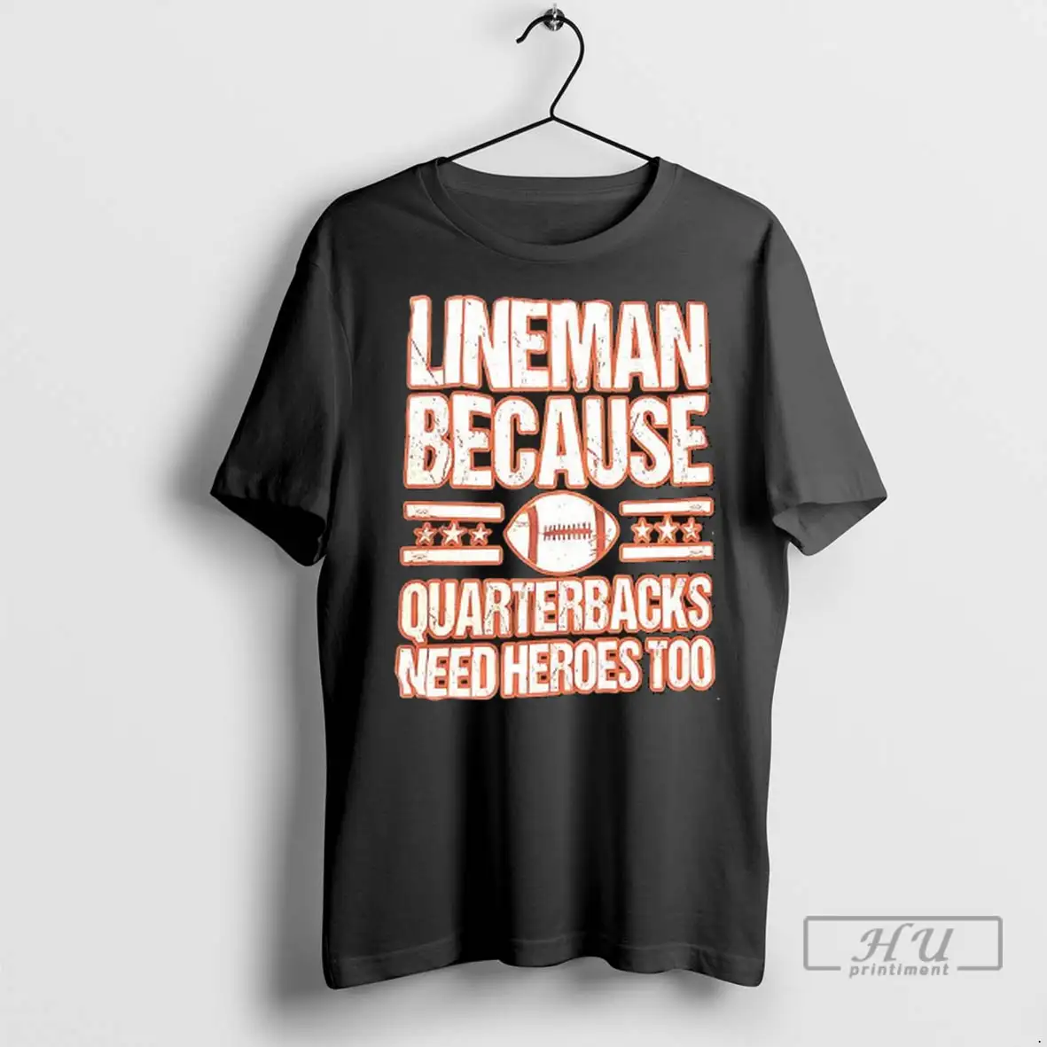 Officials Lineman Because Quarterbacks Need Heroes Too T Shirts Sweatshirt