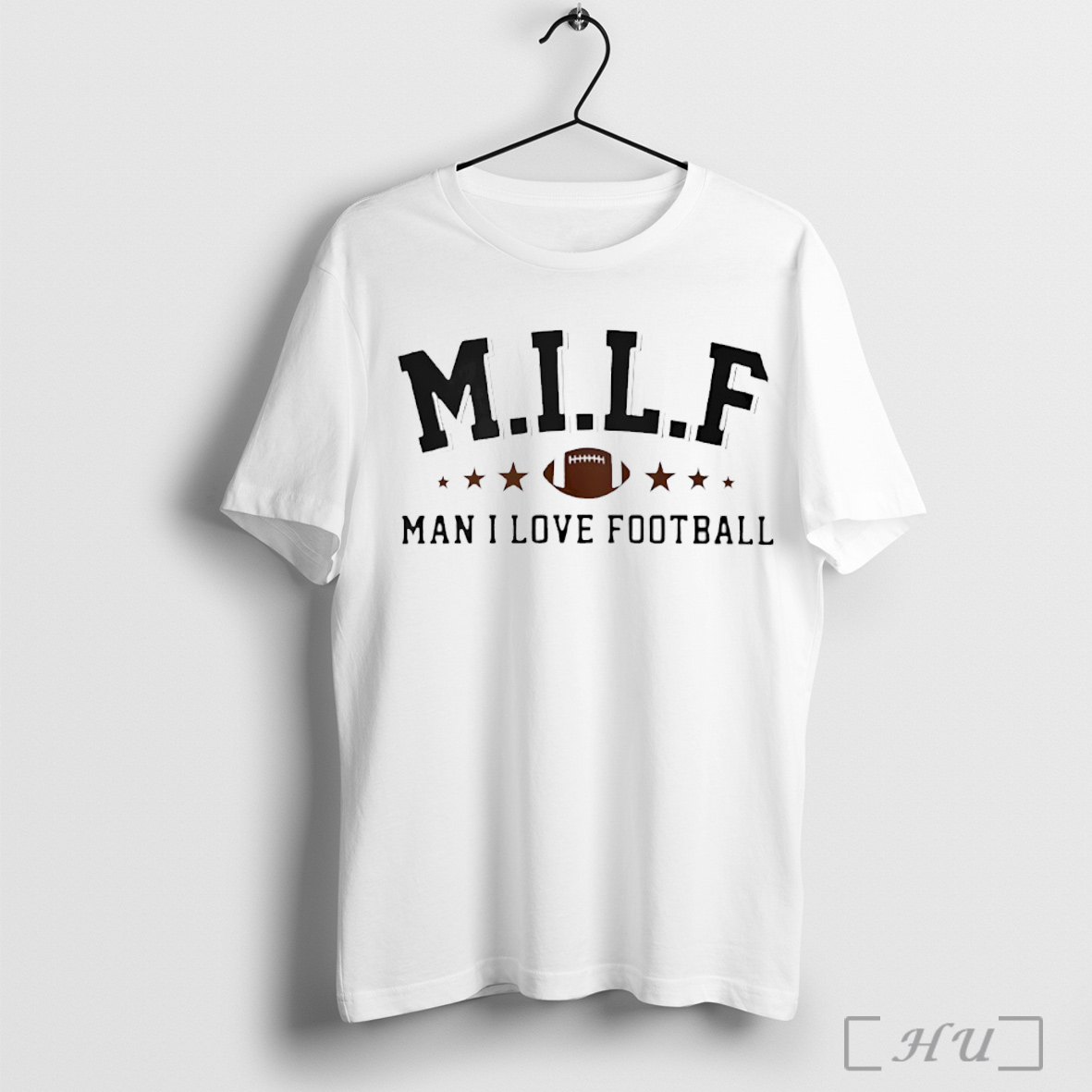 Officials Milf Man I Love Football T Shirt Sweatshirt