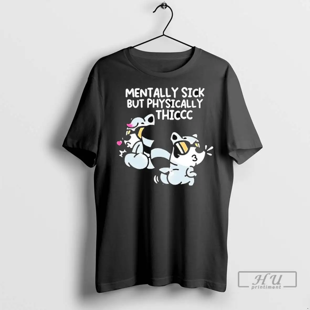 Officials Mentally Sick But Physically Thicc T Shirts Sweatshirt