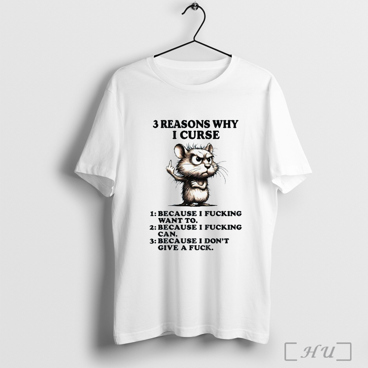 Officials Mouse Middle Finger 3 Reasons Why I Curse I Want To Ican I Dont Care T Shirt Sweatshirt