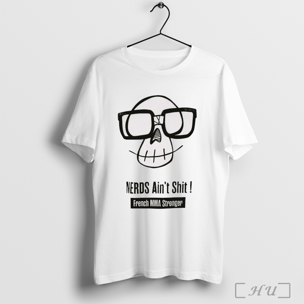 Officials Nerds Aint Shit French Mma Stronger T Shirt Sweatshirt