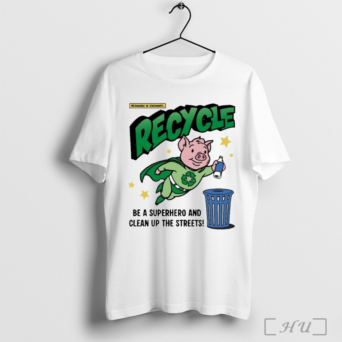 Officials Recycle Be A Superhero And Clean Up The Streets T Shirt Sweatshirt