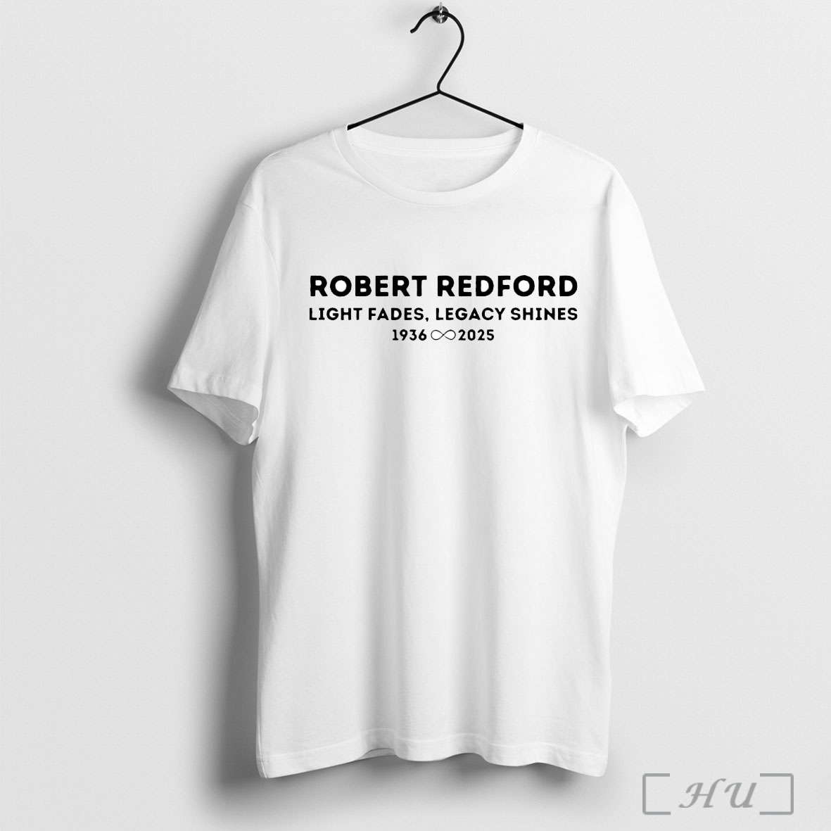 Officials Robert Redford Light Fades Legacy Shines T Shirt Sweatshirt