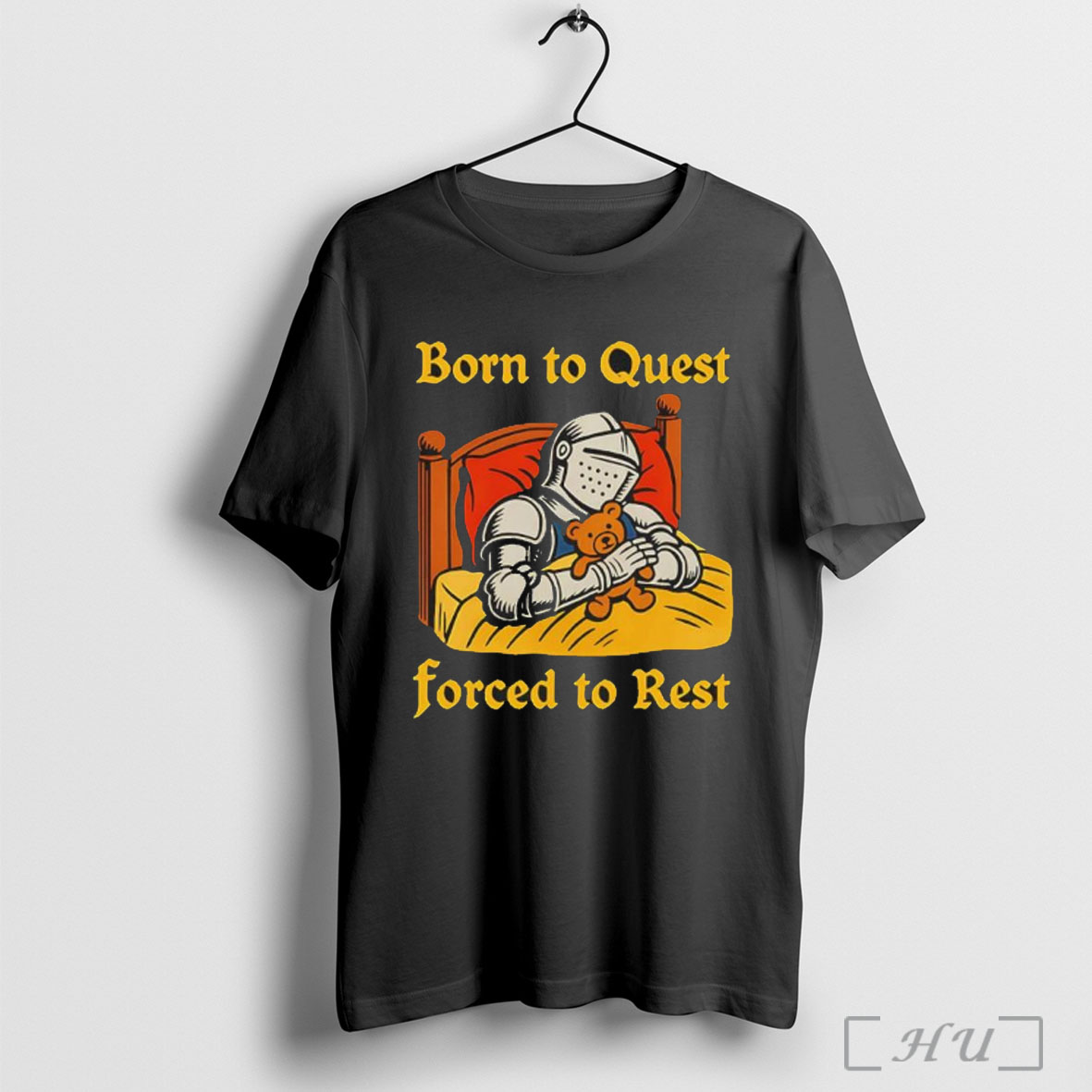 Officials The Knight Born To Quest Forced To Rest T Shirt Sweatshirt