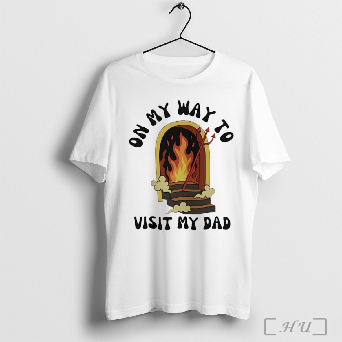 Officials The Gates Of Hell On My Way To Visit My Dad T Shirt Sweatshirt