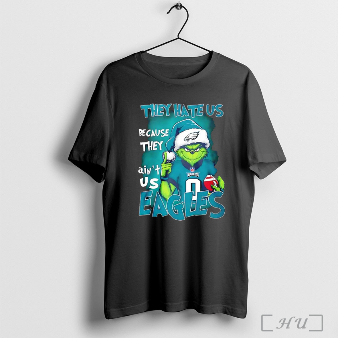 Officials They Hate Us Because They Aint Us Philadelphia Eagles Grinch Chrismas T Shirt Sweatshirt