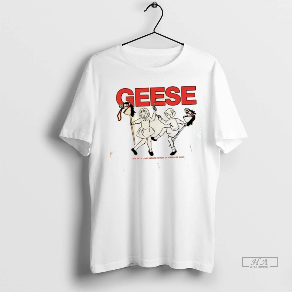 Officials Trendy Geese There Is Only Dance Music In Times Of War Shirt Sweater