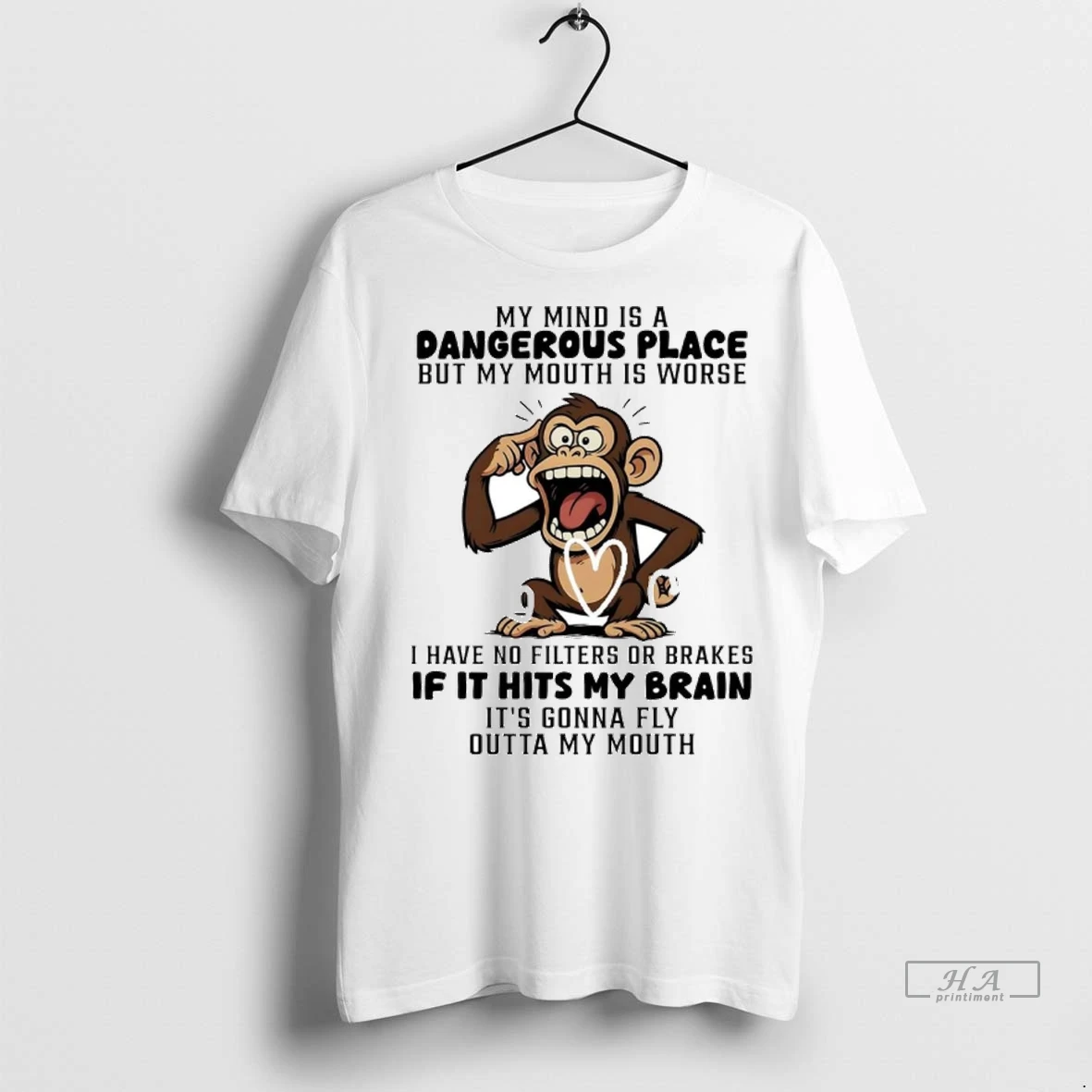 Officials Trendy Monkey My Mind Is A Dangerous Place But My Mouth Is Worse If It Hits My Brain Shirt Sweater