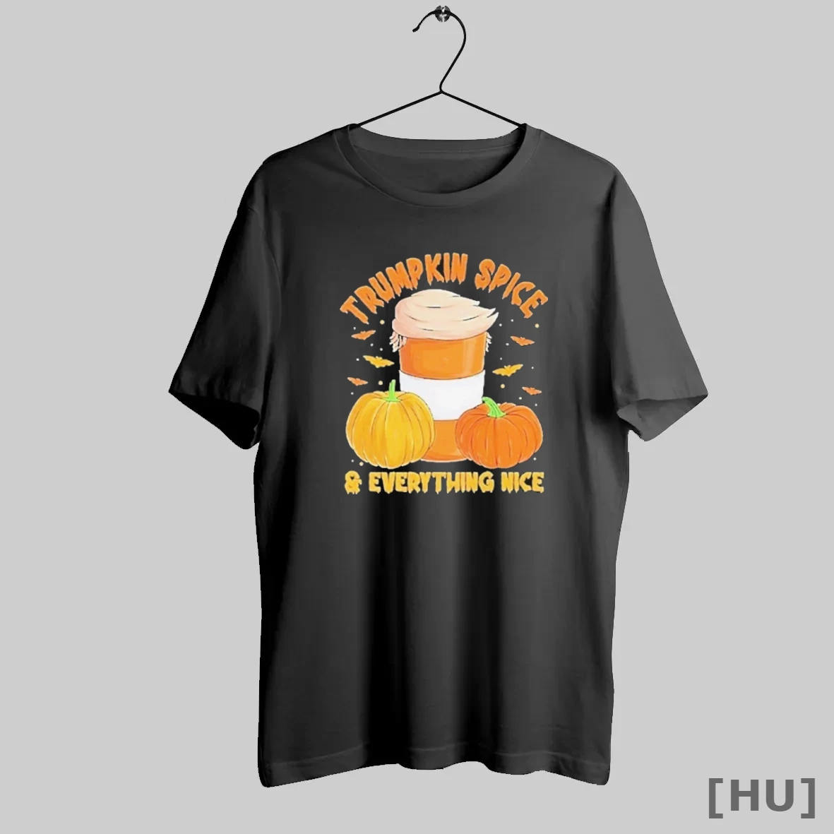 Officials Trumpkin Spice Everything Nice Halloween Trump T Shirt Sweatshirt