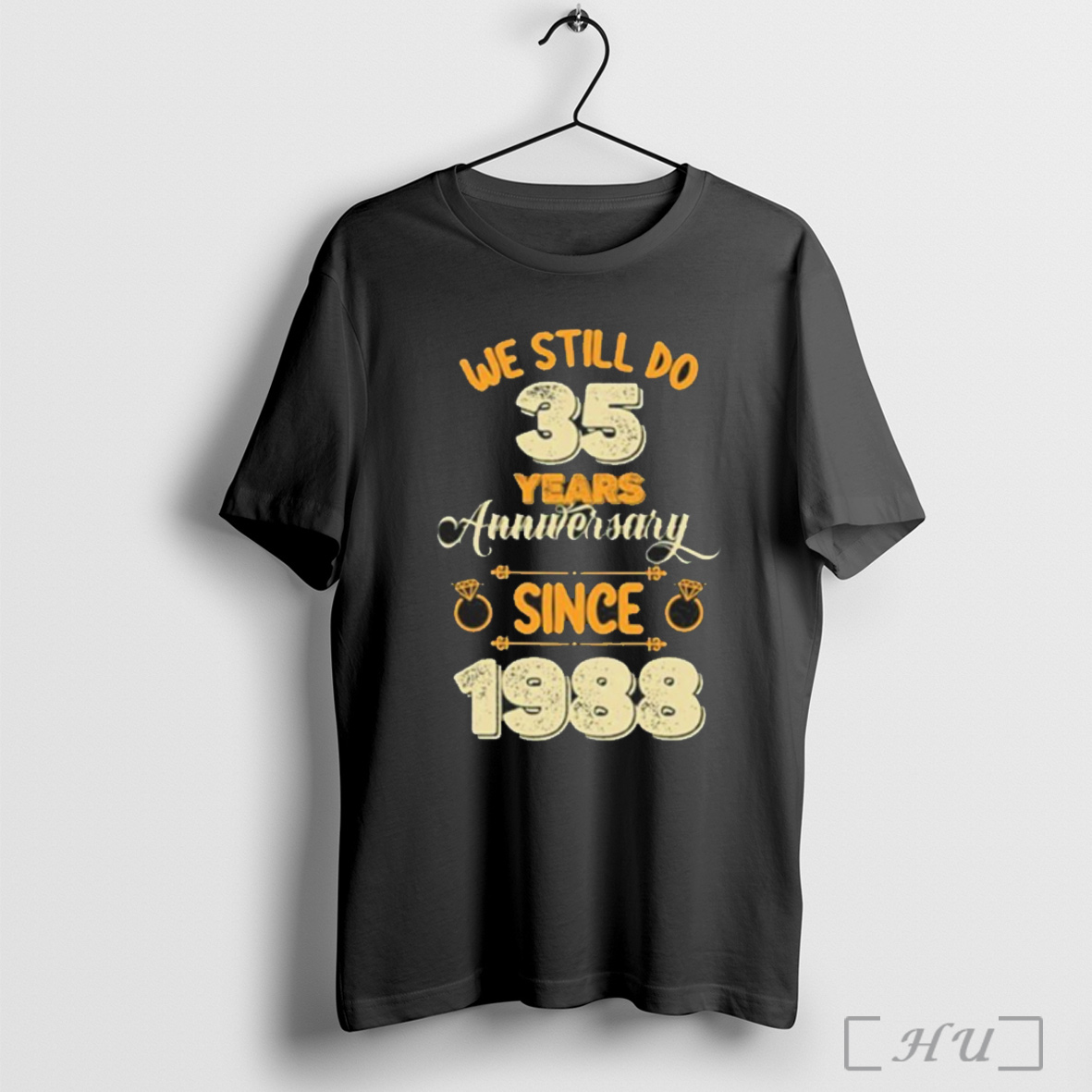 Officials We Still Do 35 Years Anniversary Since 1988 Shirt T Shirt Sweatshirt