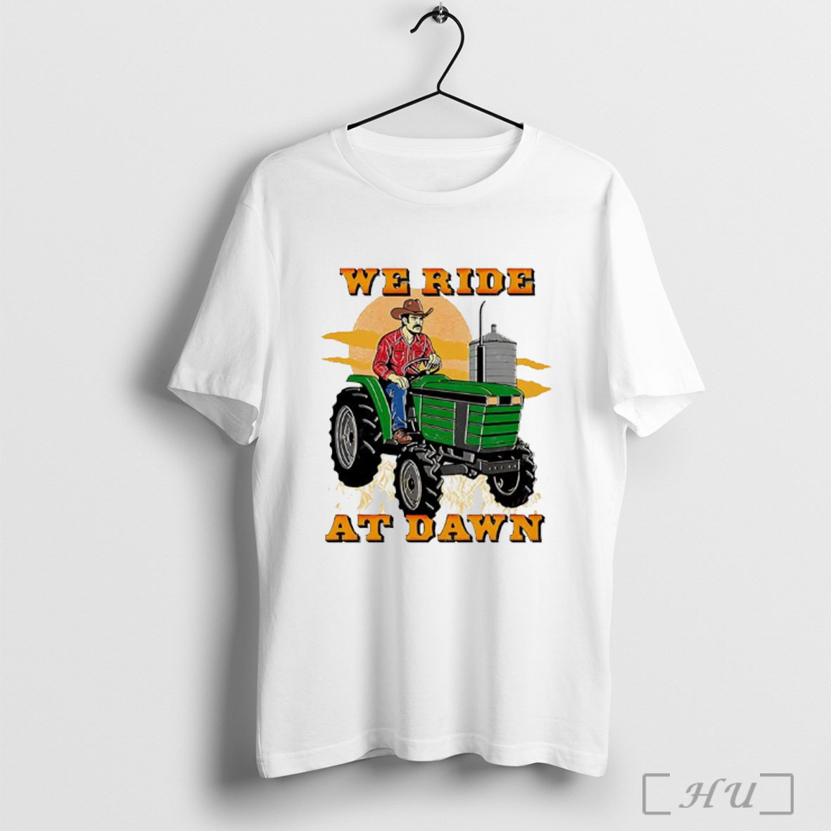 Officials We Ride At Dawn Tractor T Shirt Sweatshirt