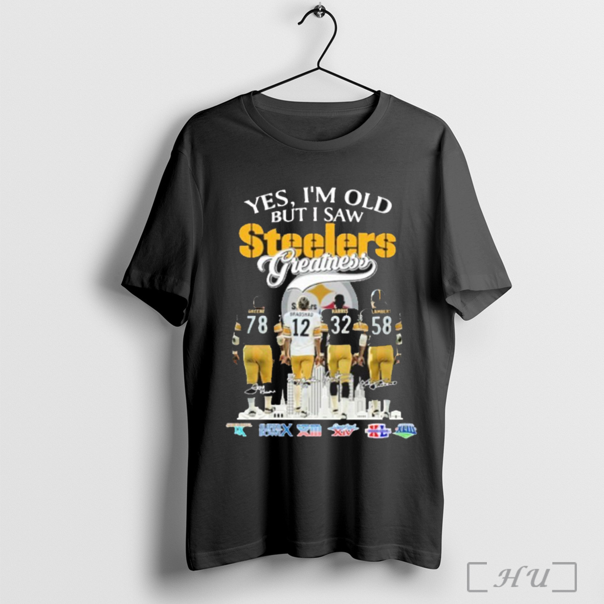 Officials Yes Iam Old But I Saw Greatness Steelers Player Signature T Shirt Sweatshirt