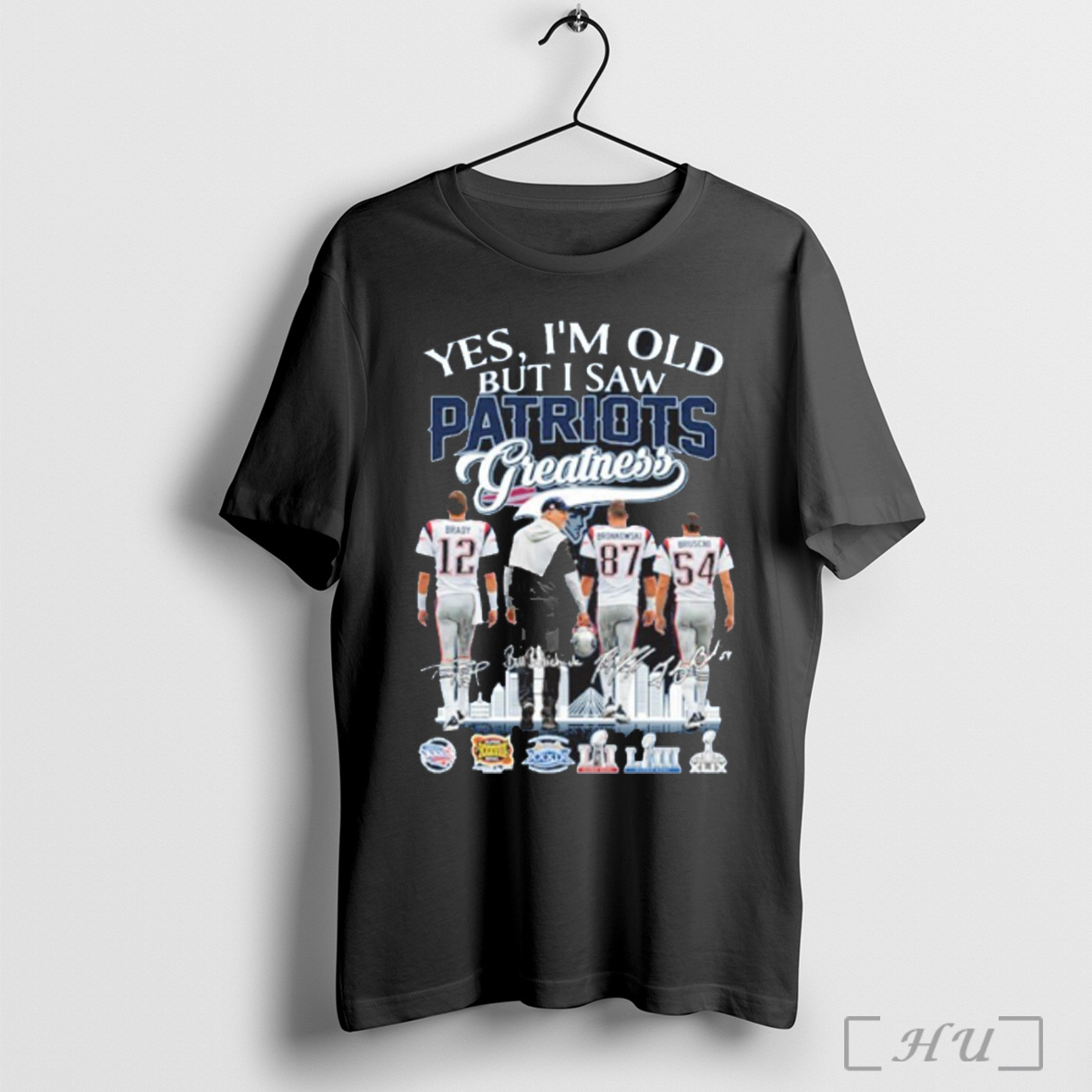Officials Yes Im Old But I Saw Greatness Patriots Player Signature City T Shirt Sweatshirt
