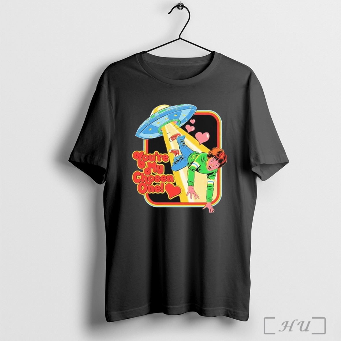 Officials Youre My Chosen One Ufo T Shirt Sweatshirt