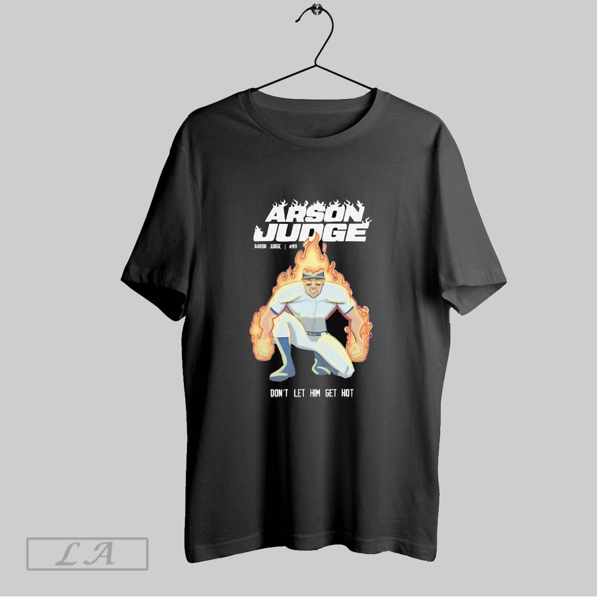 Original Arson Judge Dont Let Him Get Hot Aaron Judge Shirt