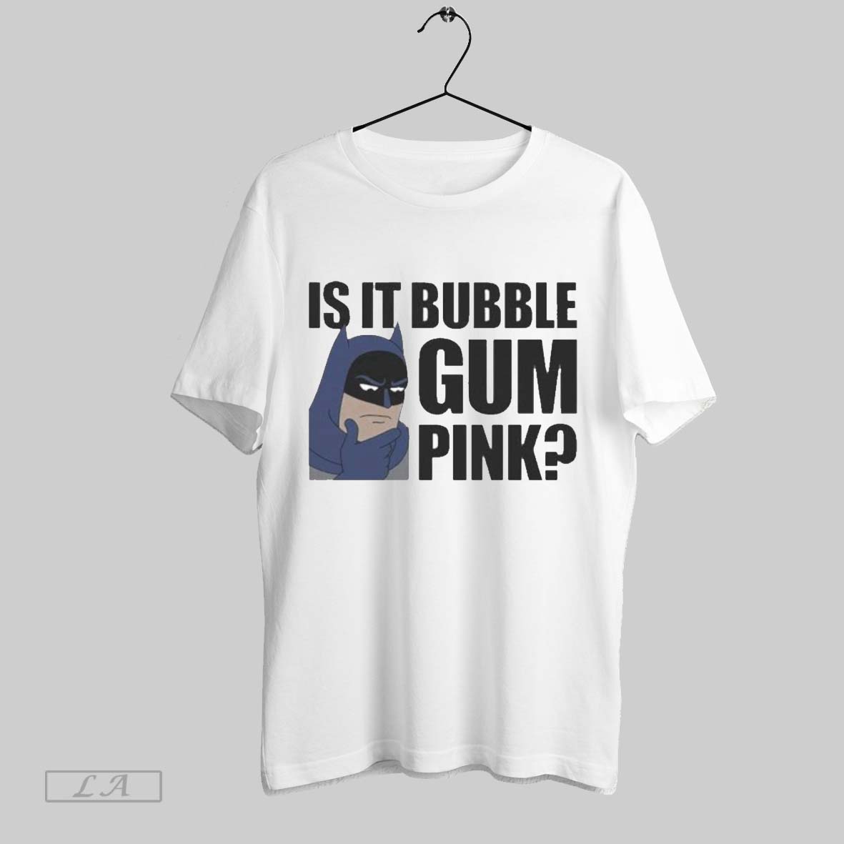 Original Batman Is It Bubble Gum Pink Shirt
