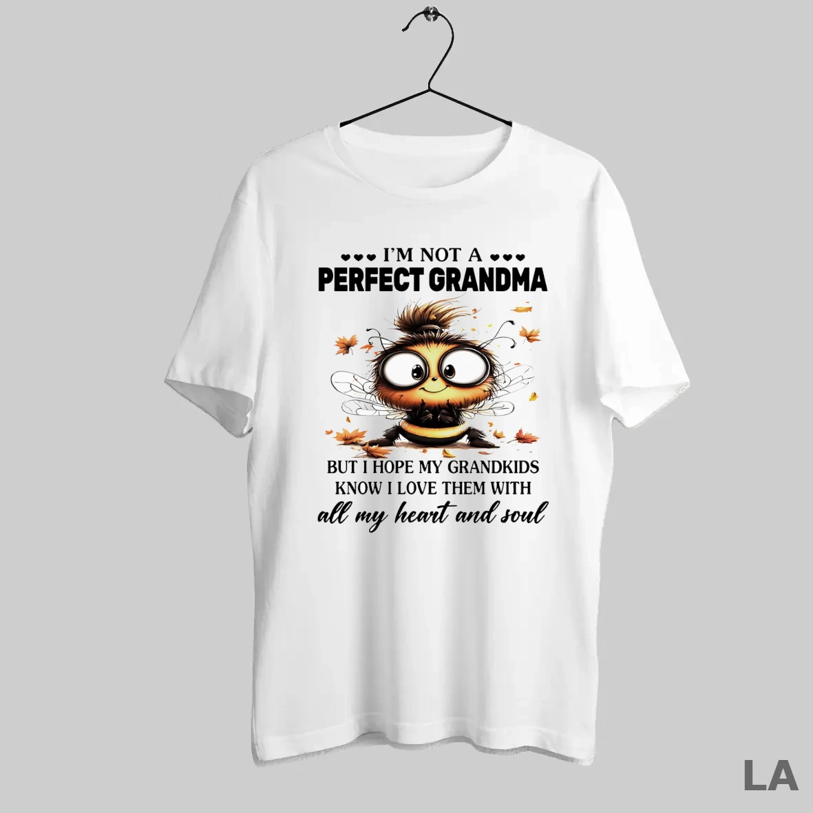 Original Bee Im Not A Perfect Grandma But I Hope My Grandkids Know I Love Them T Shirt