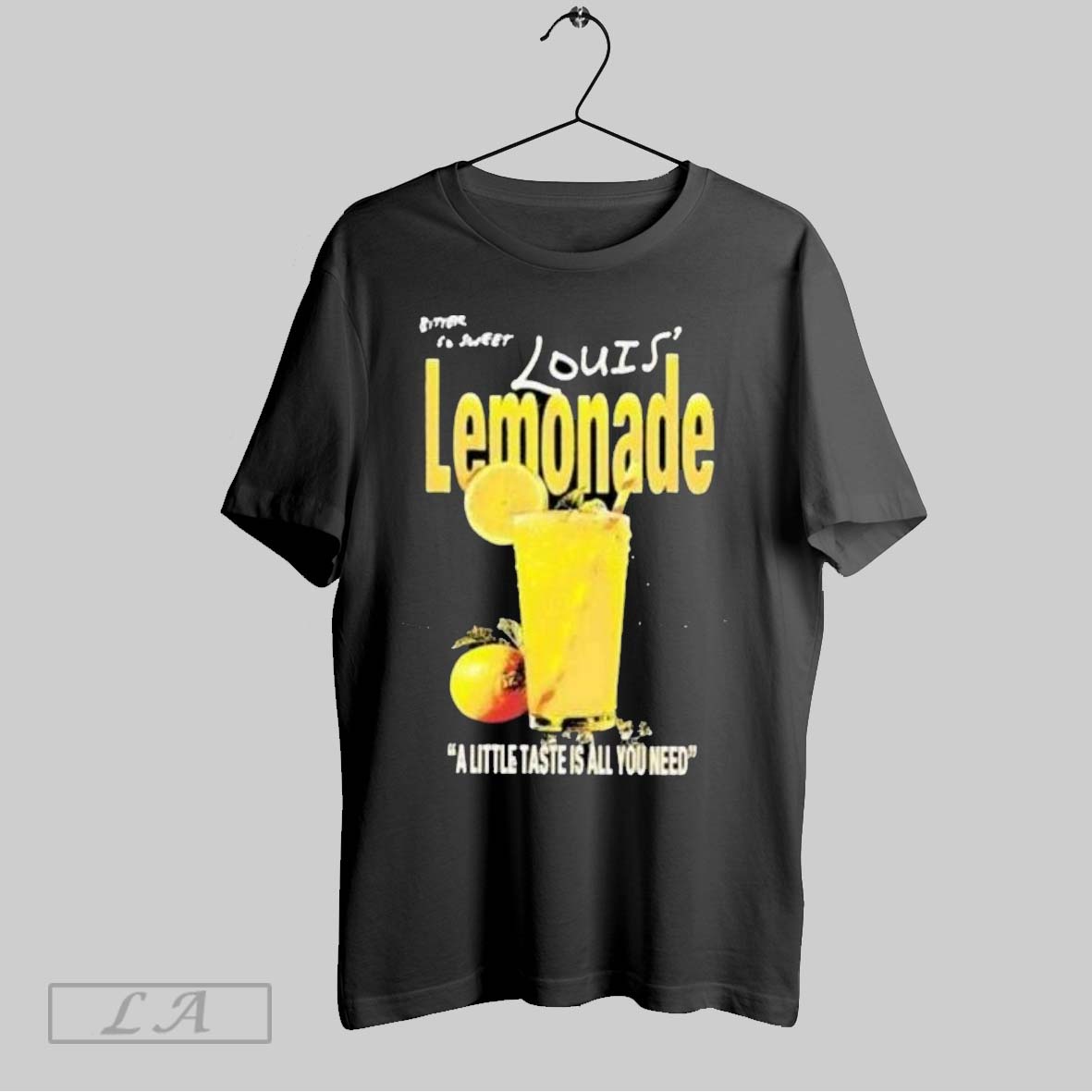 Original Bitter So Sweet Louis Lemonade A Little Taste Is All You Need Shirt