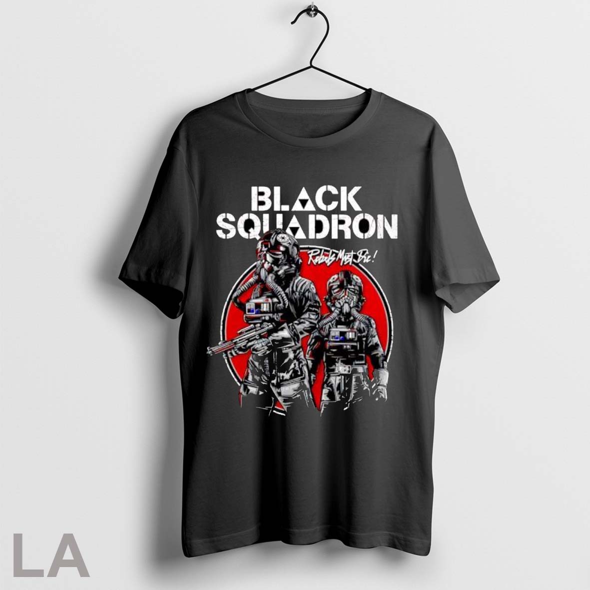 Original Black Squadron Rebels Must Die Star Wars Shirt