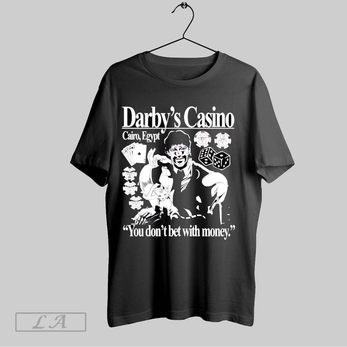 Original Darbys Casino You Dont Bet With Money Shirt