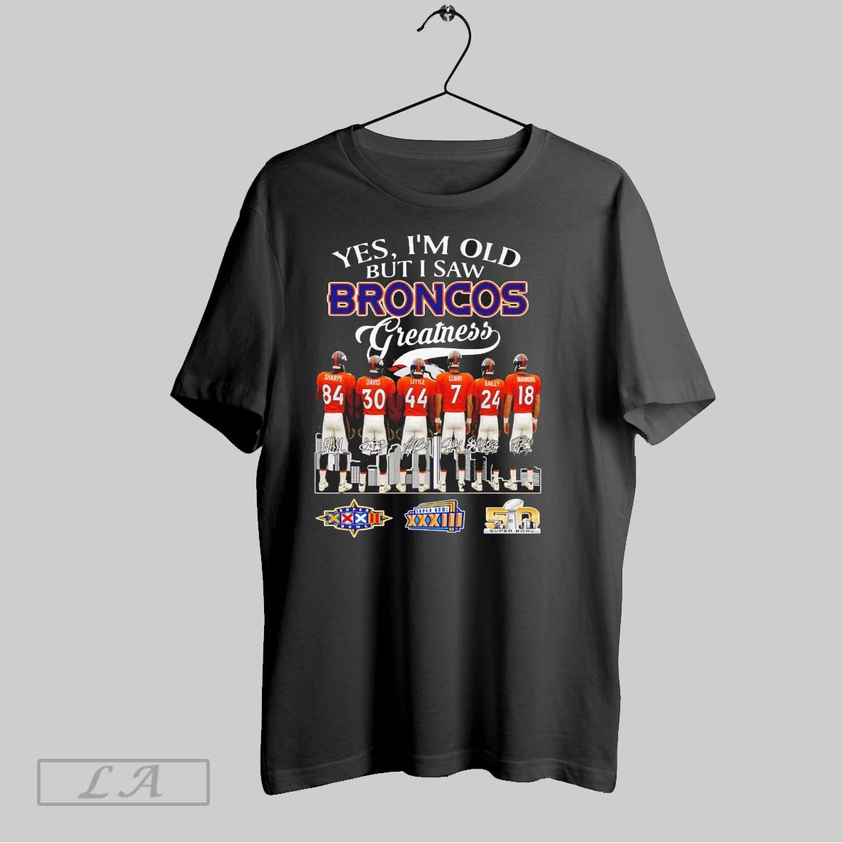 Original Denver Broncos Yes Im Old But I Saw Broncos Greatness Super Bowl Champions Signature Shirt
