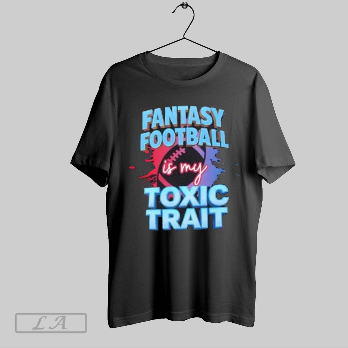Original Fantasy Football Is My Toxic Trait Shirt