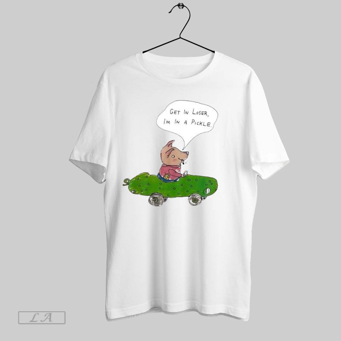 Original Get In Loser Im In A Pickle Funny Pig Driving A Pickle Car Shirt