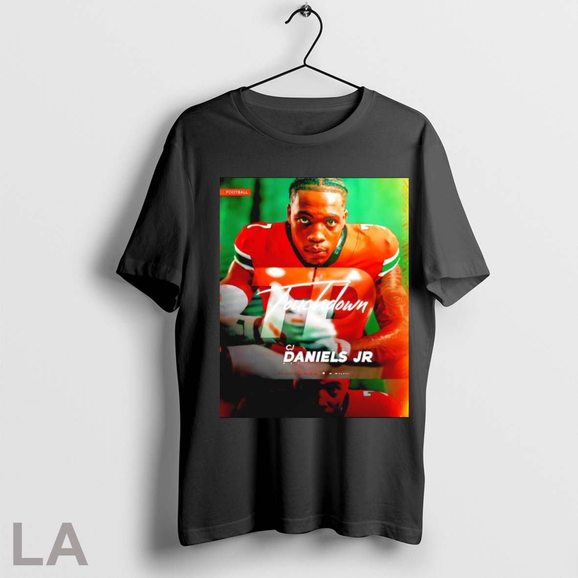 Original Go Crazy Cj Daniels Jr Miami Hurricanes Touchdown T Shirt