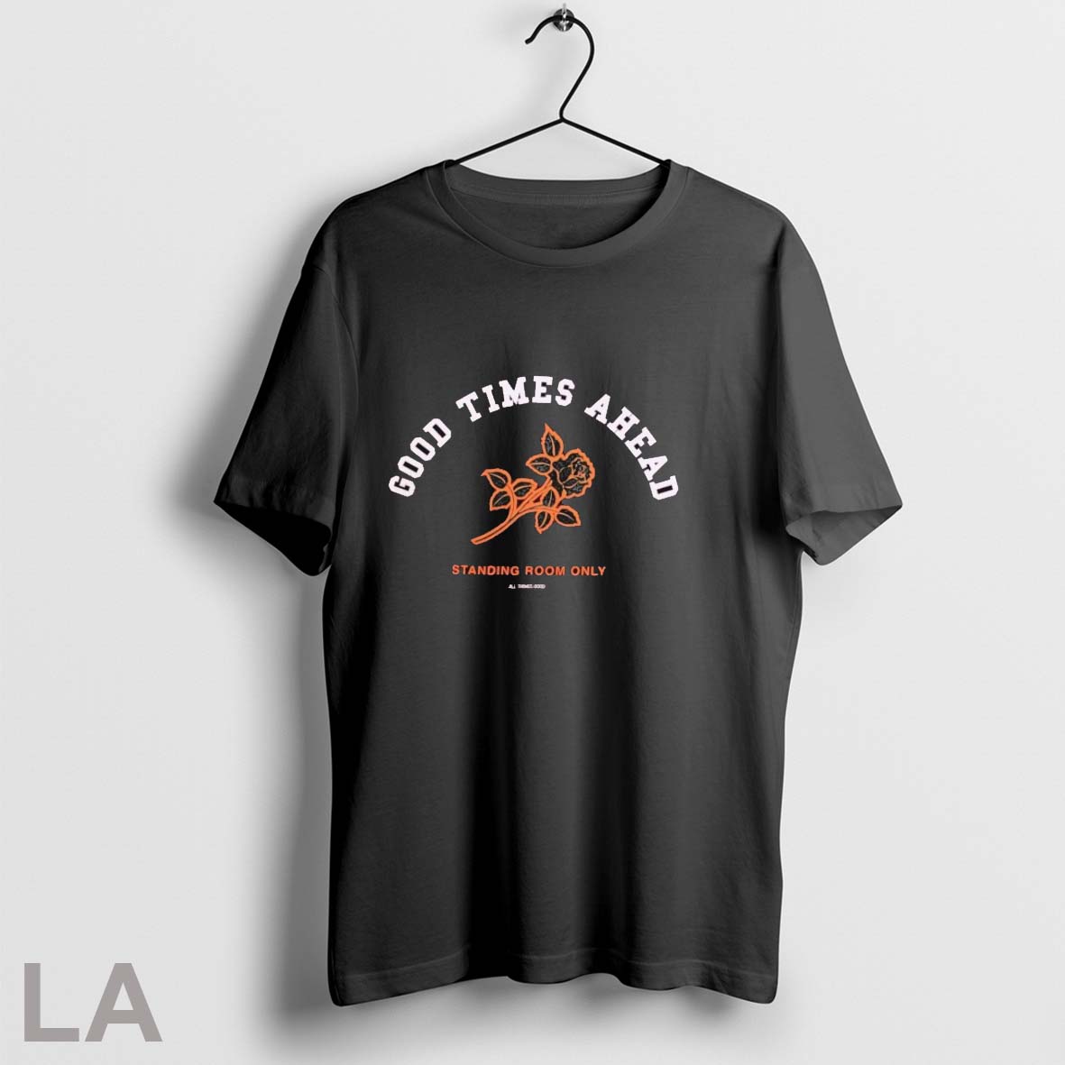 Original Good Times Ahead Standing Room Only Rose Shirt