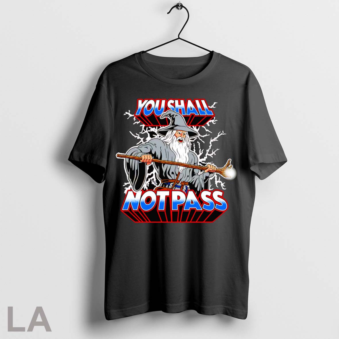 Original He Wizard You Shall Not Pass Shirt