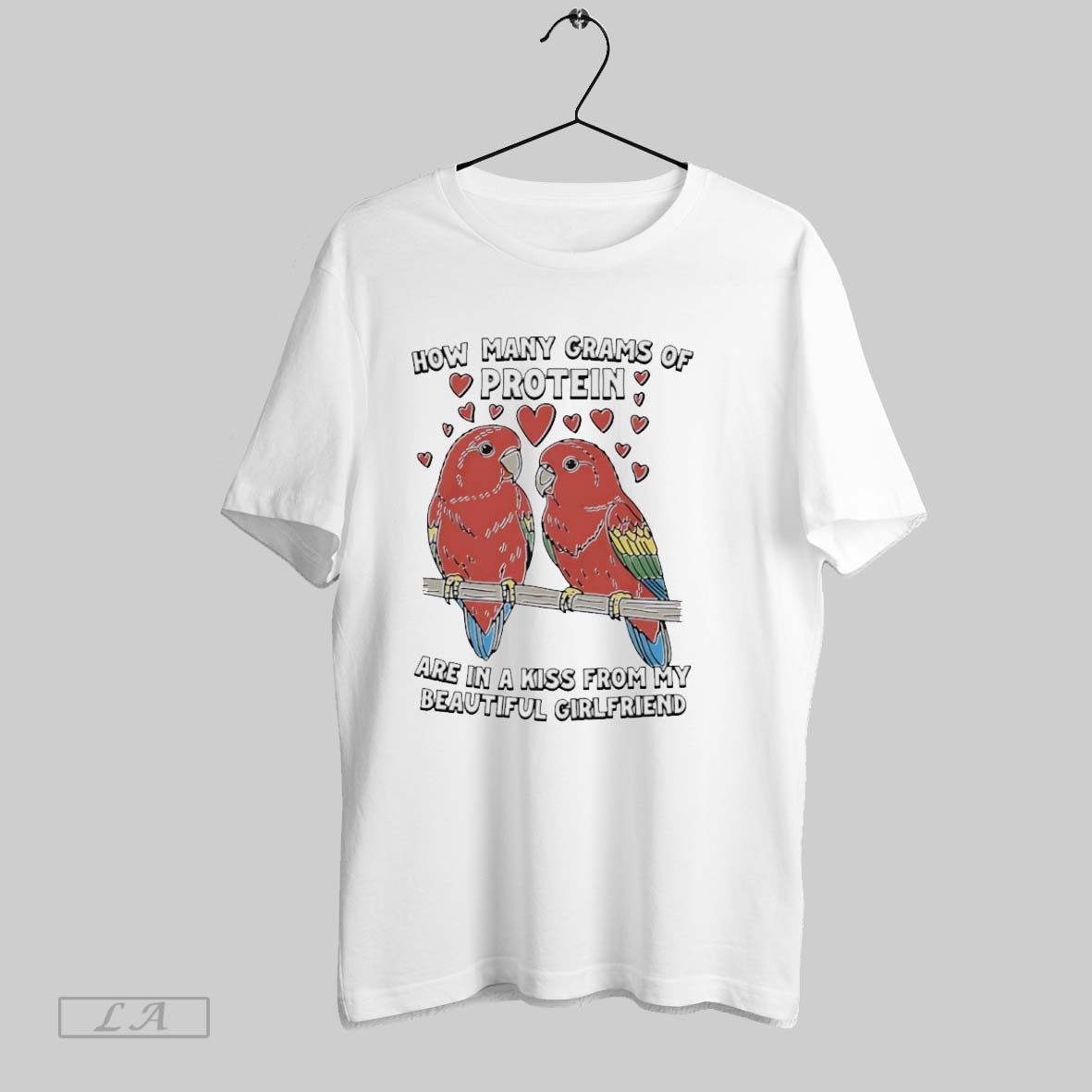 Original How Many Grams Of Protein Are In A Kiss From My Beautiful Girlfriend Shirt