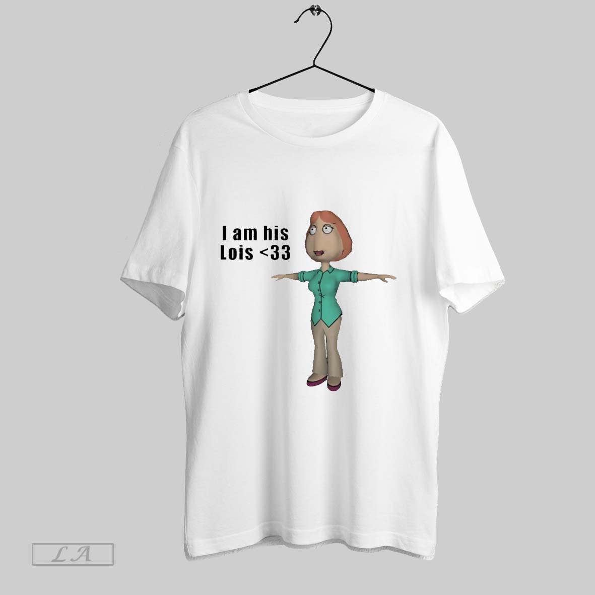 Original I Am His Lois Griffin Shirt