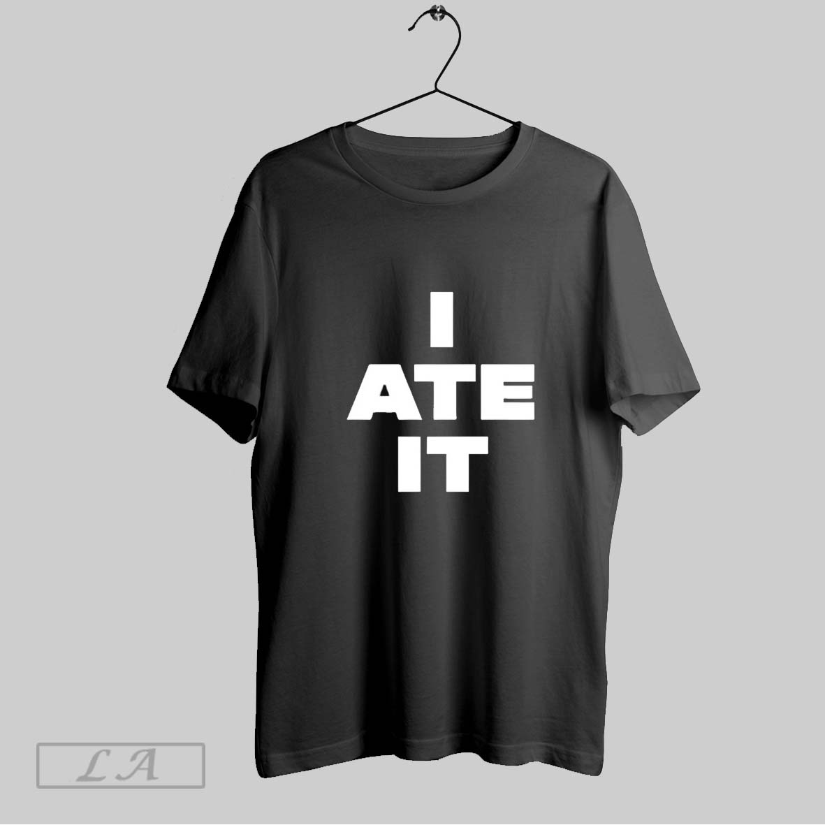 Original I Ate It Shirt