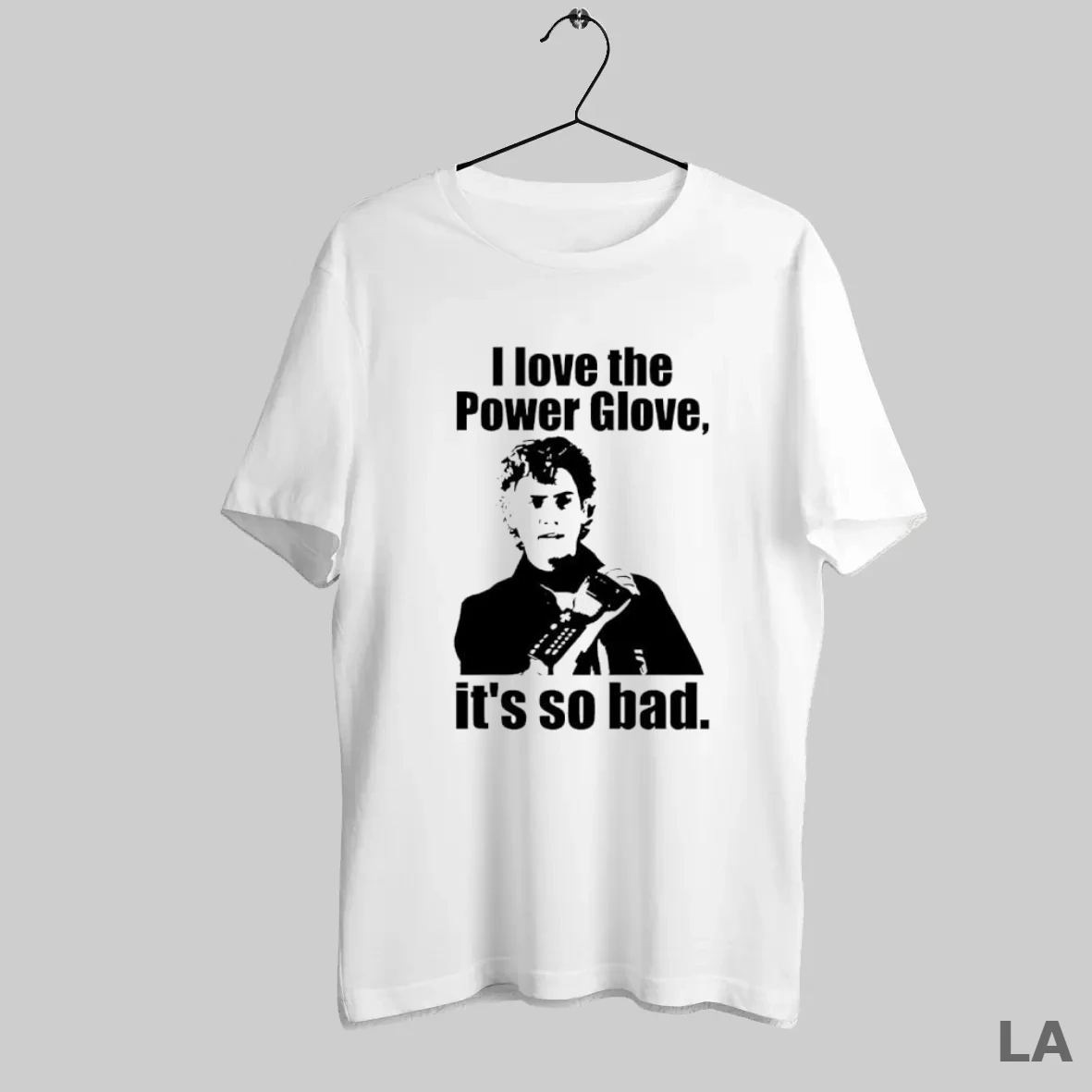 Original I Love The Power Glove Its So Bad T Shirt