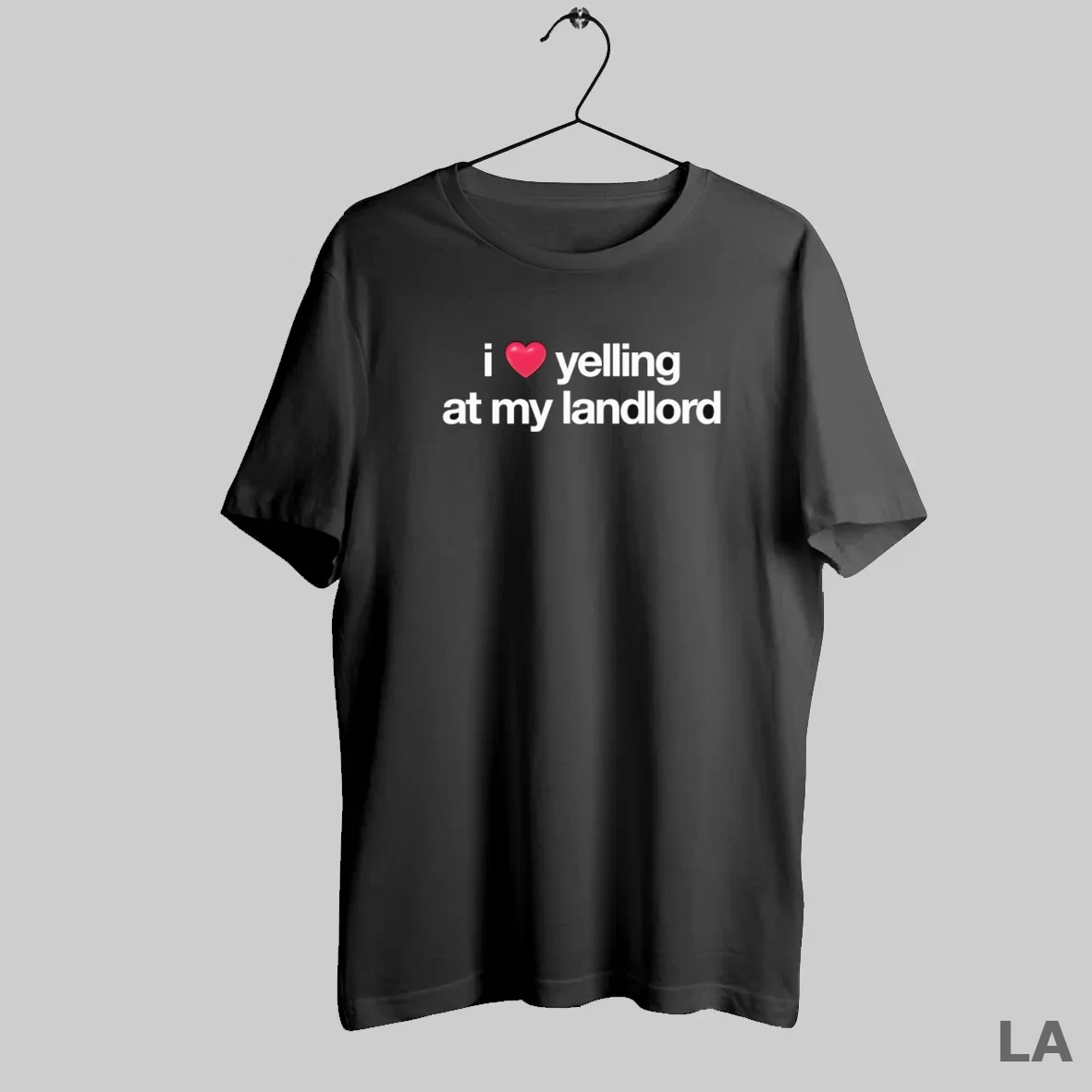 Original I Love Yelling At My Landlord T Shirt