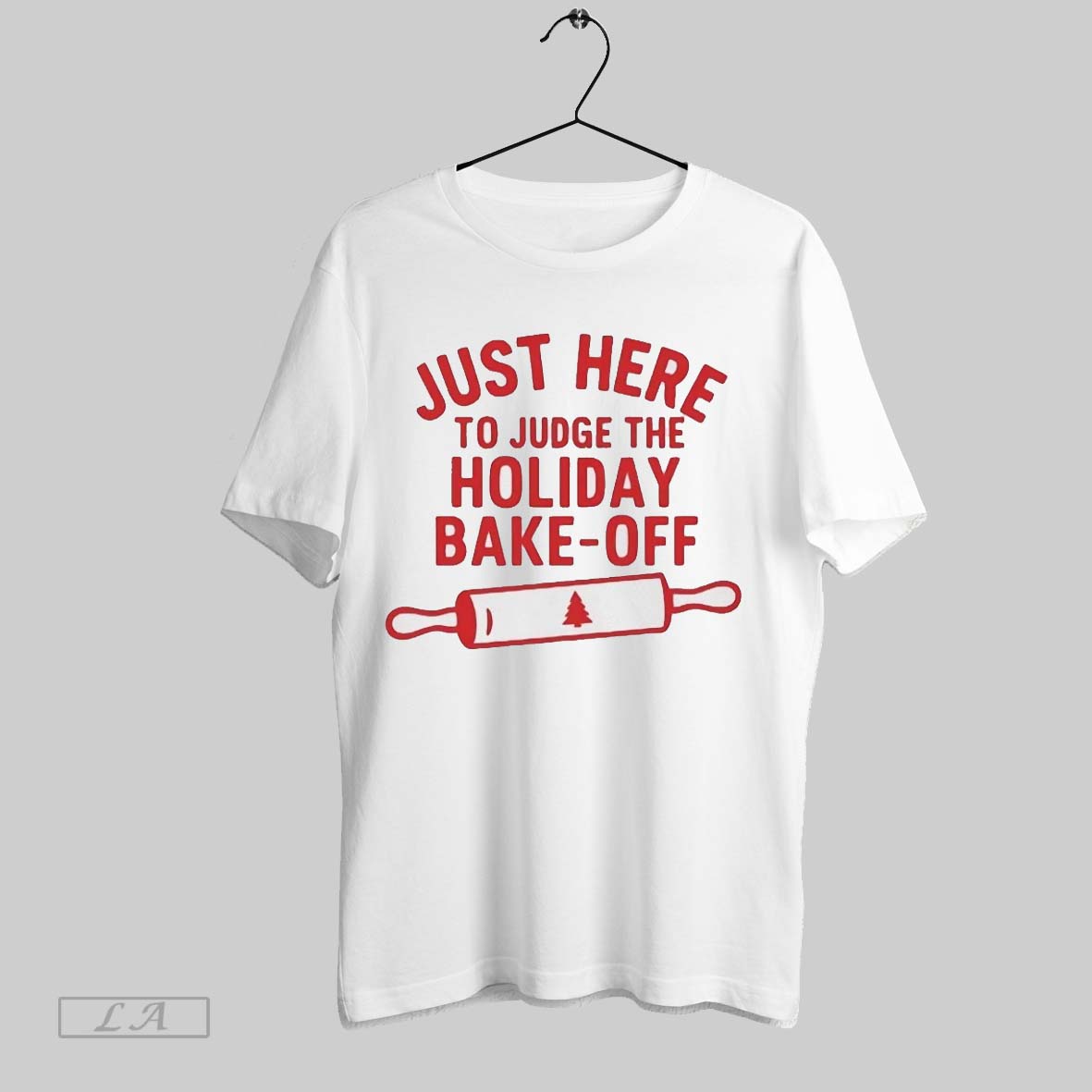 Original Just Here To Judge The Holiday Bake Off Shirt