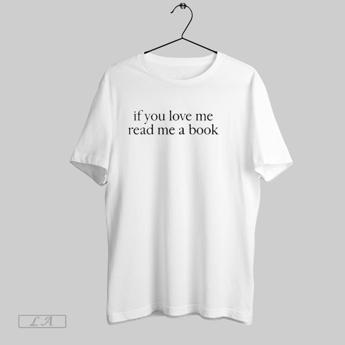 Original Kaia Gerber If You Love Me Read Me A Book Shirt