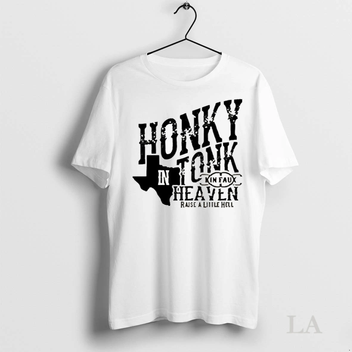 Original Kin Faux Honky Tonk In Heaven Raise A Little Hell Texas Shirt