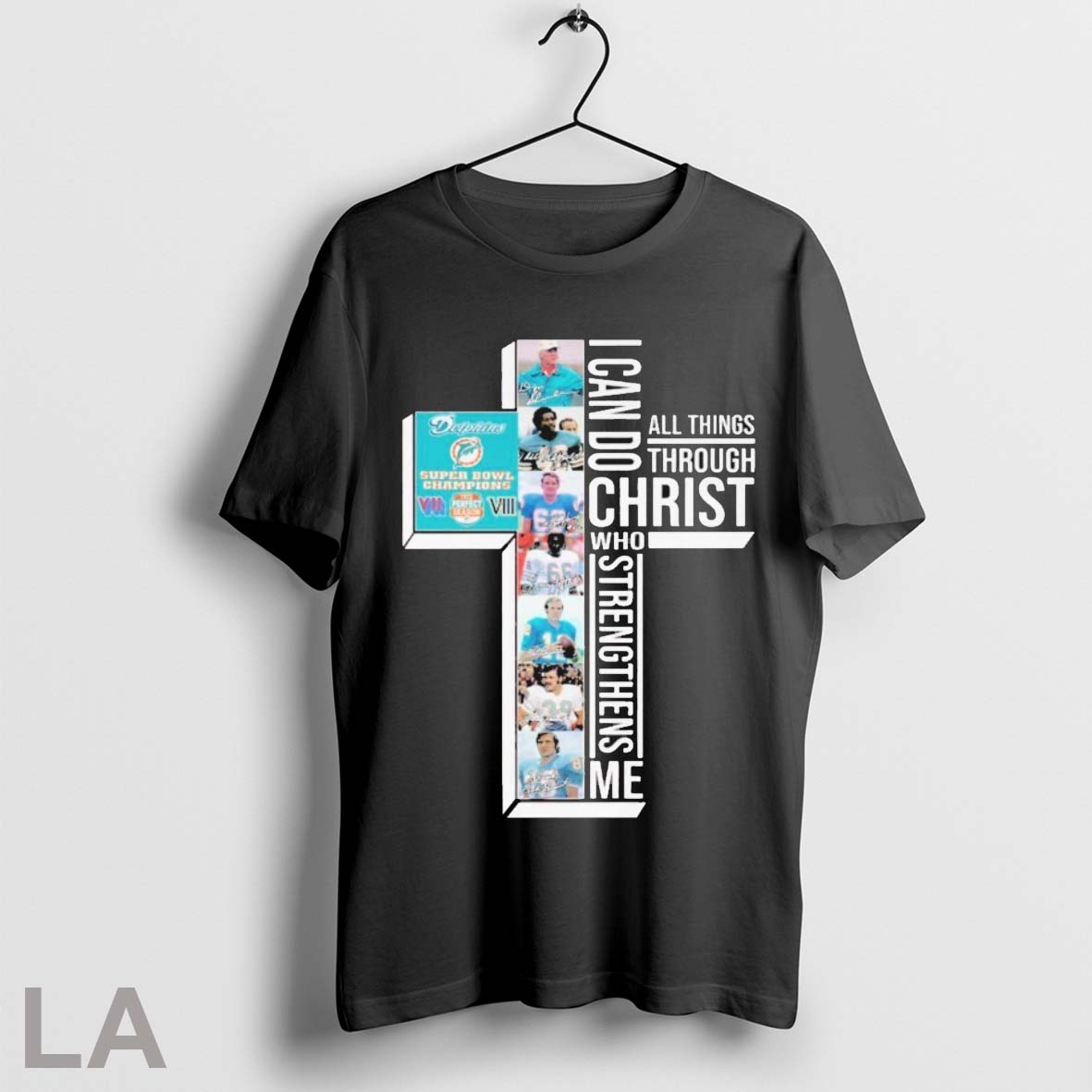 Original Miami Dolphins I Can Do Christ All Things Through Who Strengthens Me Signatures Shirt