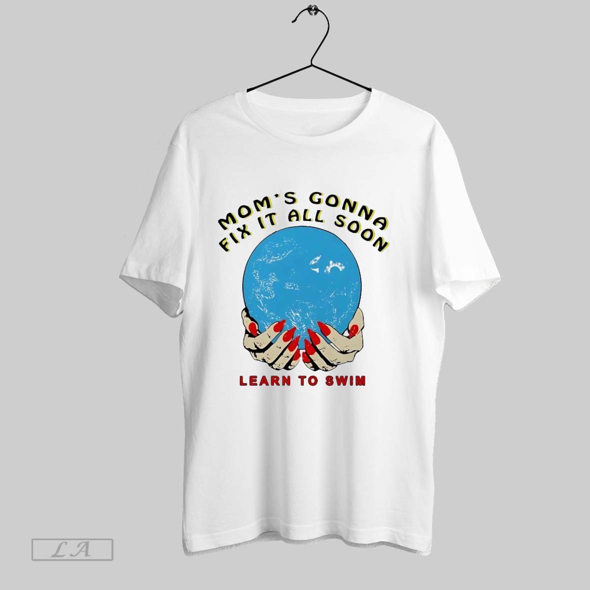 Original Moms Gonna Fix It All Soon Learn To Swin Shirt